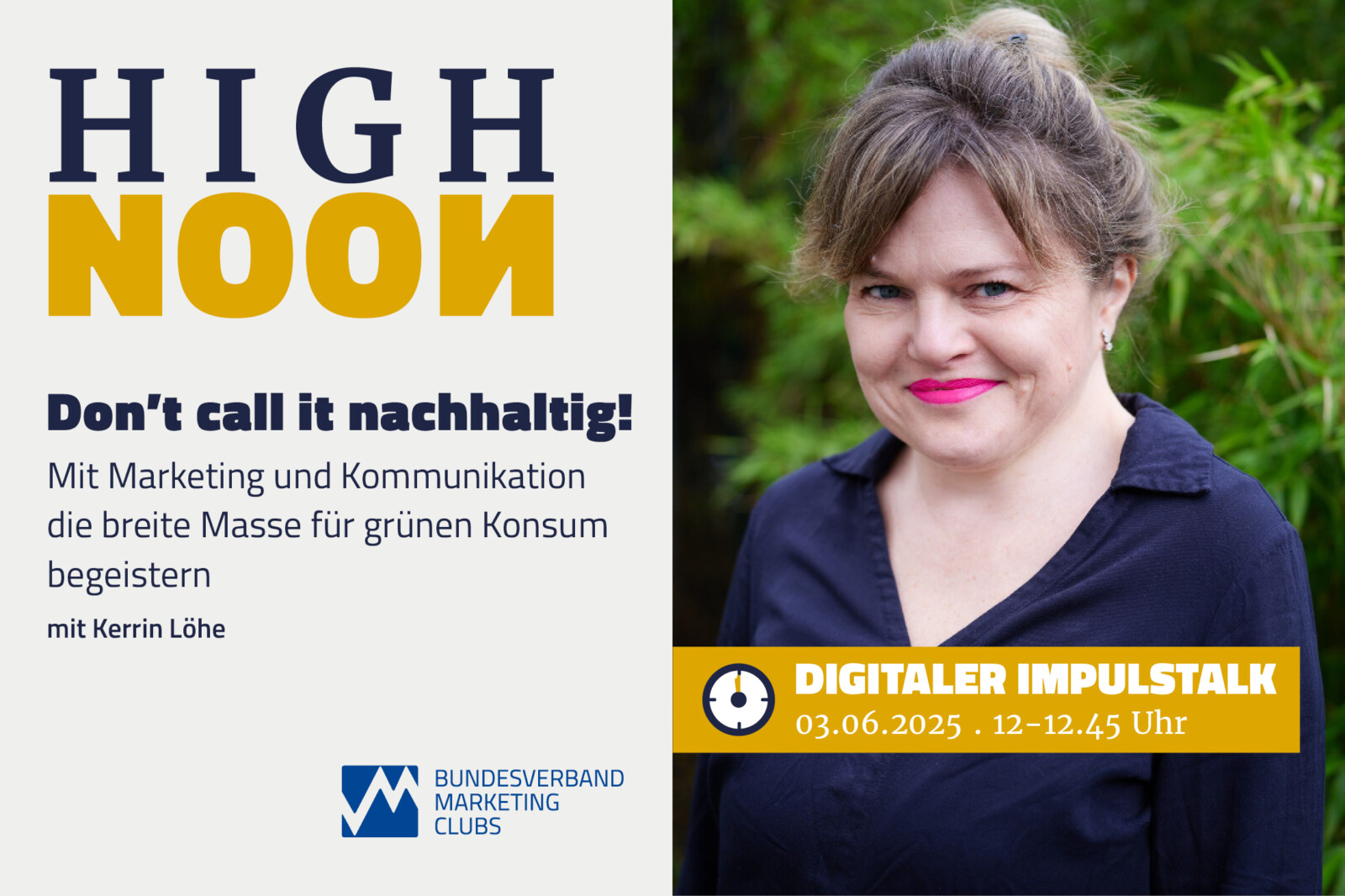 Don’t call it nachhaltig! - Mit Marketing und Kommunikation die breite Masse für grünen Konsum begeistern.