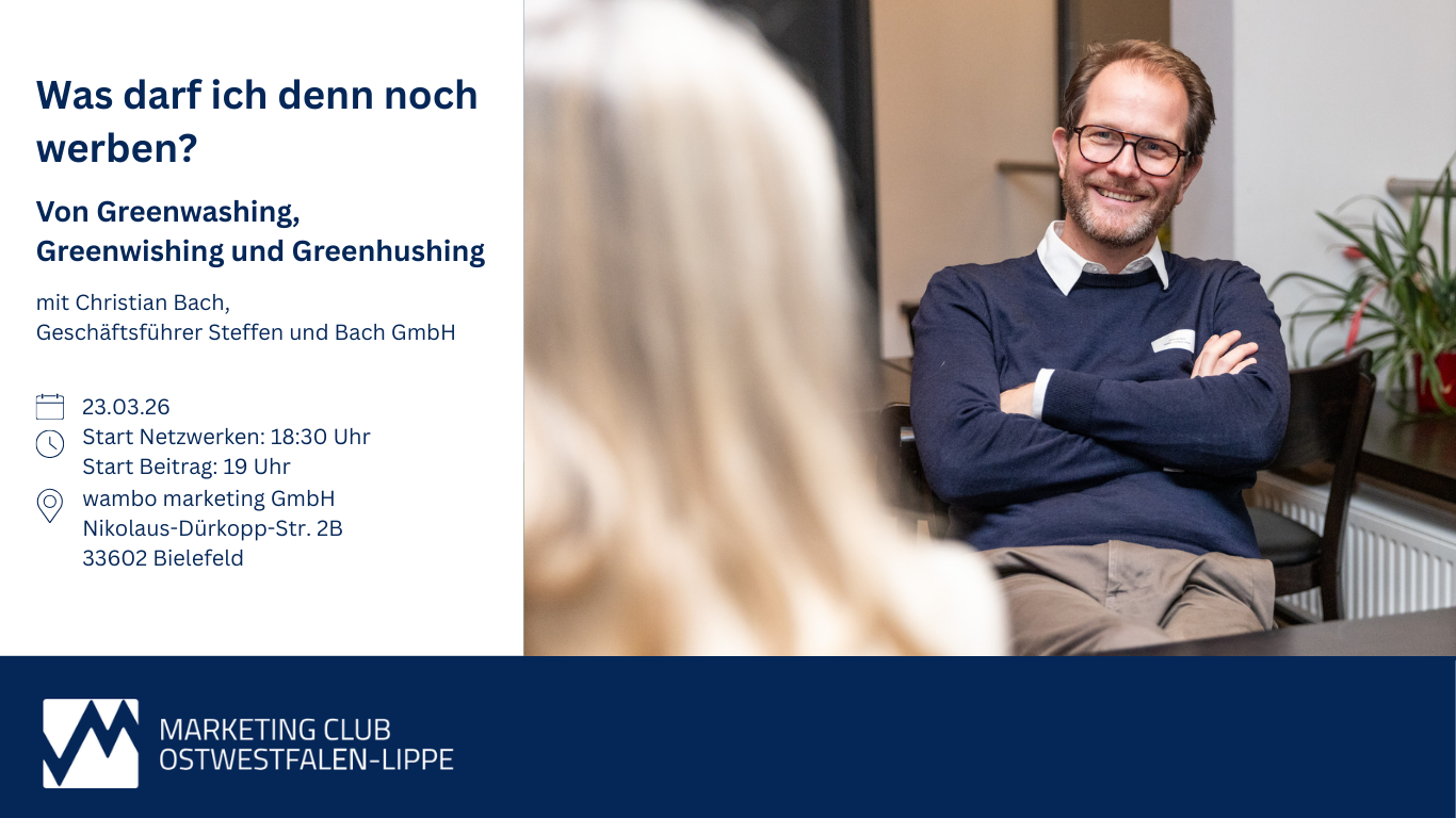 Was darf ich denn noch werben? Von Greenwashing, Greenwishing und Greenhushing